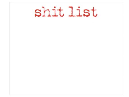 Sh*t List For Sale